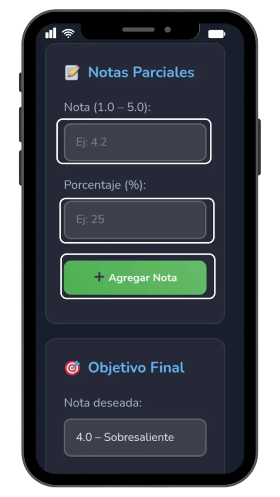 Paso 1 Ingresa tus calificaciones actuales (notas parciales)