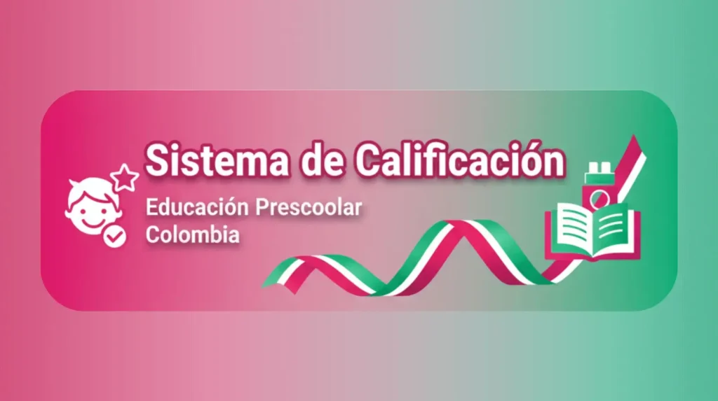 Sistema de Calificación en la Educación Preescolar en Colombia